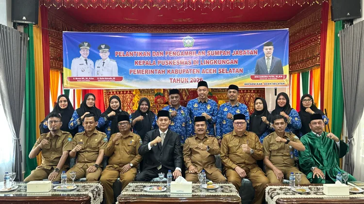 Bupati Mirwan Lantik dan Mutasi 10 Kepala Puskesmas, Perkuat Layanan Kesehatan di Aceh Selatan